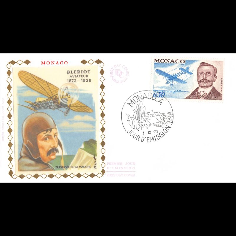 FDC soie - Louis Blériot, aviateur célèbre, oblit PJ 4/12/72