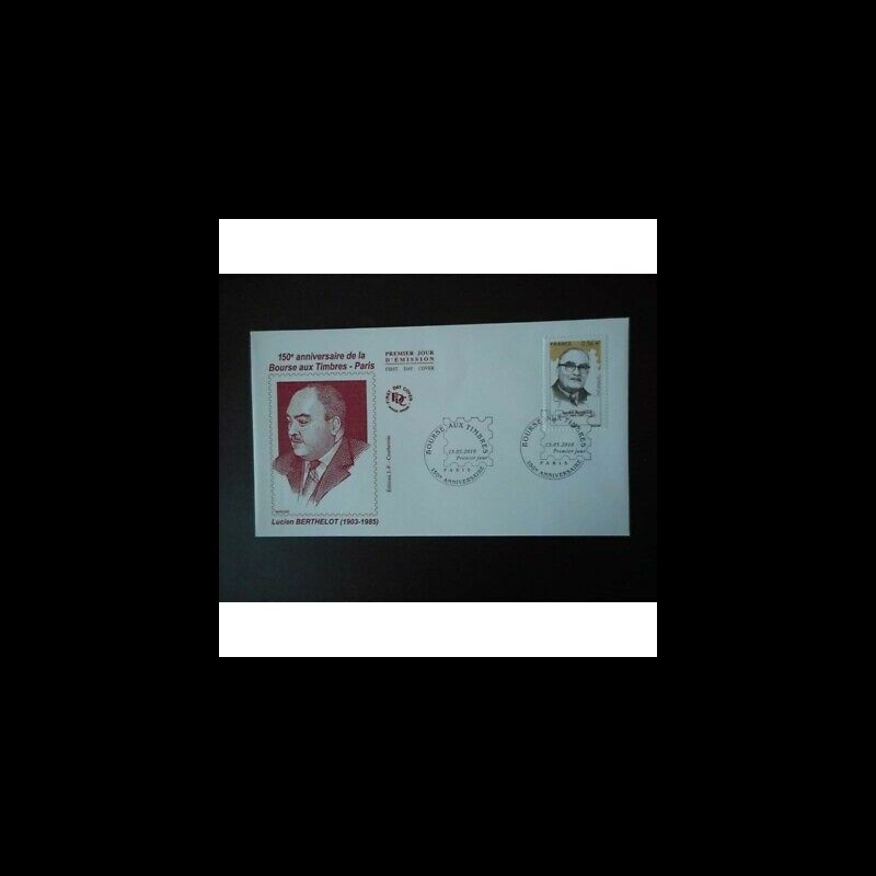 FDC - 150e anniv bourse aux timbres, Lucien Berthelot - oblit 13/5/2010 Paris