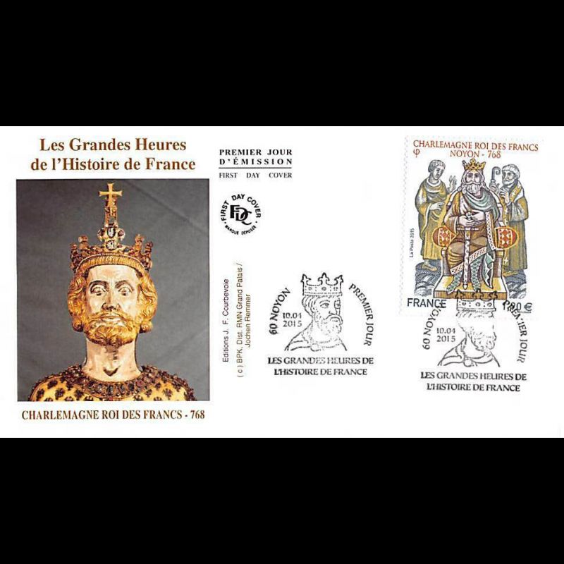 FDC JF - Charlemagne, Roi des francs, oblit 10/4/2015 Noyon