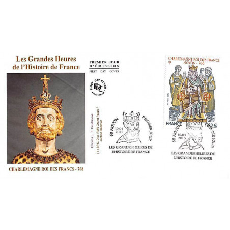 FDC JF - Charlemagne, Roi des francs, oblit 10/4/2015 Noyon