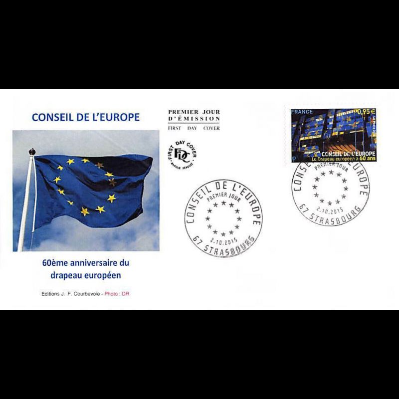 FDC JF - Conseil de l'europe, 60é anniv drapeau européen - 2/10/2015 Strasbourg