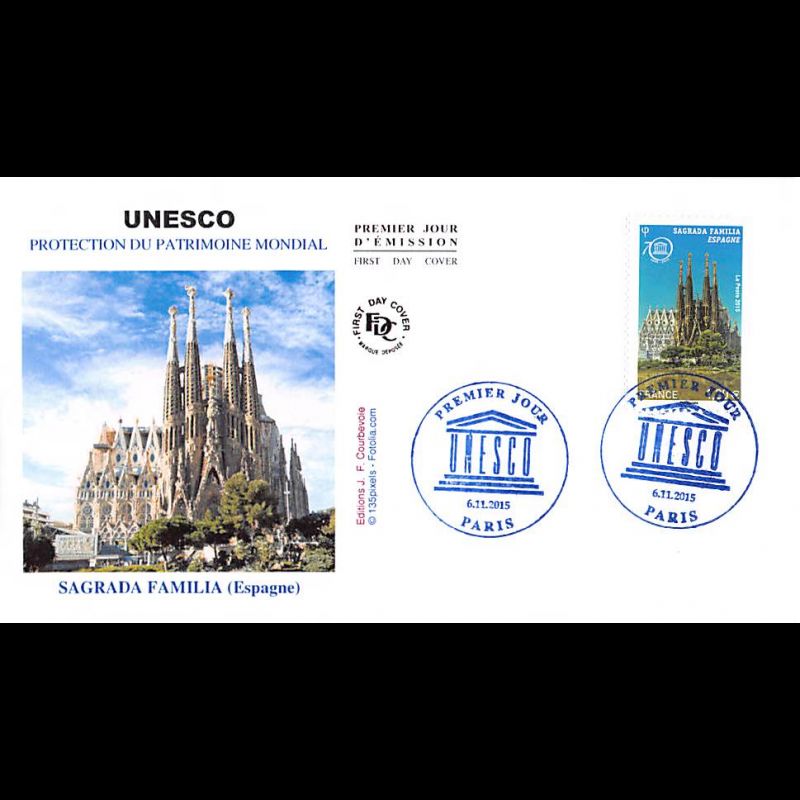 FDC JF - UNESCO - Sagrada familia (Espagne) - oblit 6/11/15 Paris