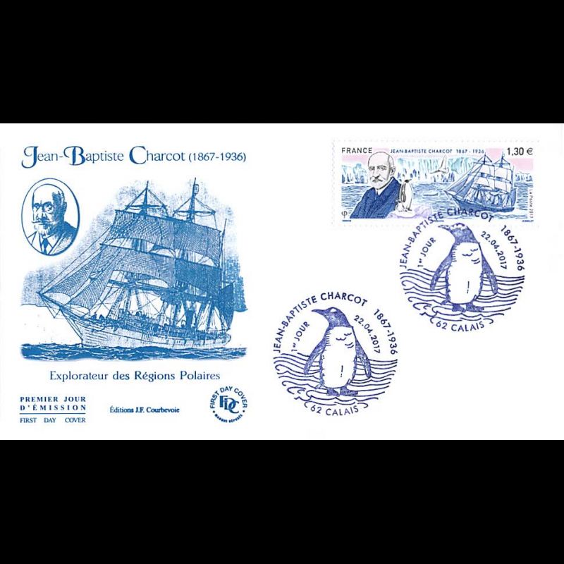 FDC JF - Jean Baptiste Charcot - oblit 22/4/2017 Calais