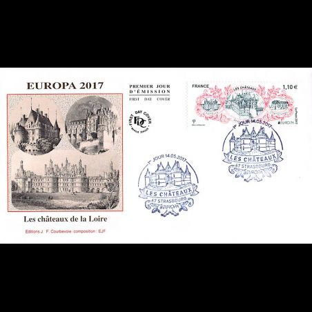 FDC JF - Europa. Châteaux de la Loire - oblit 14/5/2017 Strasbourg